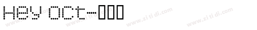 Hey oct字体转换